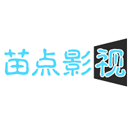 苗点影视app官网安卓版