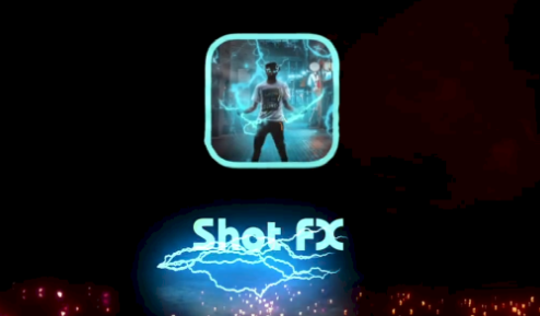 Shot FX特效视频制作App
